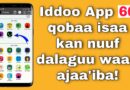 Iddoo App 60 qobaa isaa kan nuuf dalaguu waan ajaa’iba! | All tools App