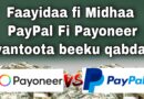 Payoneer moo PayPal   caalaatti nu fayyadaa