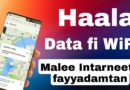 Data fi WiFi malee Intarneetii karaa fayyadamnu